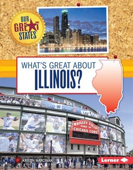 Cover image for What's Great about Illinois?