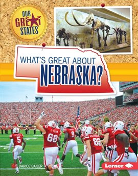 Cover image for What's Great about Nebraska?
