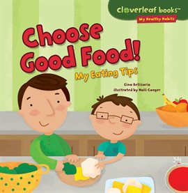 Cover image for Choose Good Food!