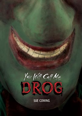 Cover image for You Will Call Me Drog