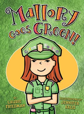 Cover image for Mallory Goes Green!