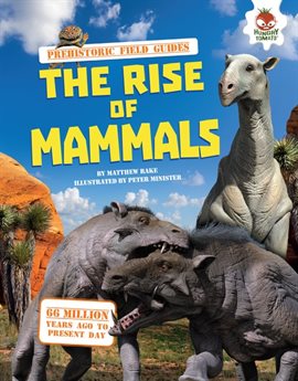 Cover image for The Rise of Mammals