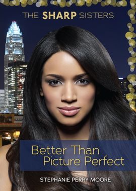 Cover image for Better Than Picture Perfect