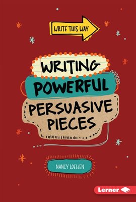 Cover image for Writing Powerful Persuasive Pieces