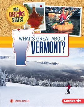 Cover image for What's Great about Vermont?