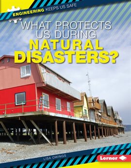 Cover image for What Protects Us During Natural Disasters?