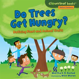Cover image for Do Trees Get Hungry?