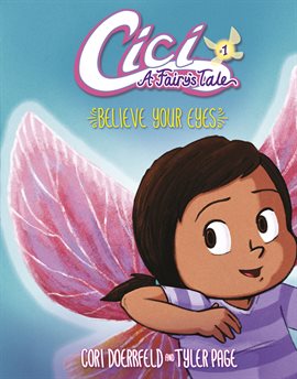Cover image for Cici: A Fairy's Tale: Believe Your Eyes