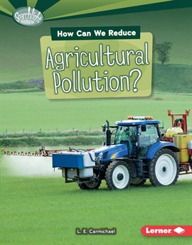 Cover image for How Can We Reduce Agricultural Pollution?