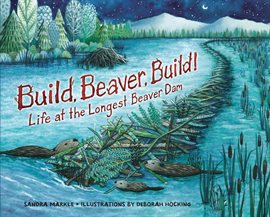 Cover image for Build, Beaver, Build!