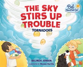 Imagen de portada para The Sky Stirs Up Trouble