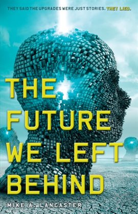Cover image for The Future We Left Behind