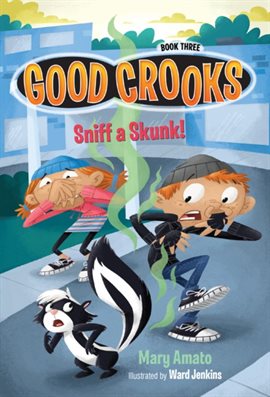 Cover image for Sniff a Skunk!