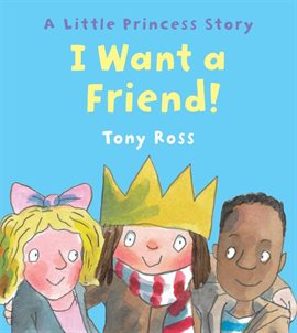 Cover image for I Want a Friend!