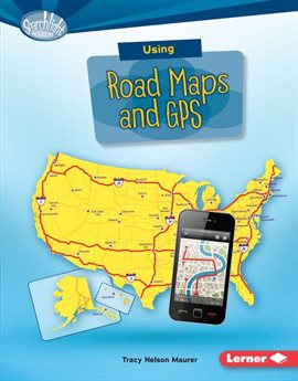 Cover image for Using Road Maps and GPS