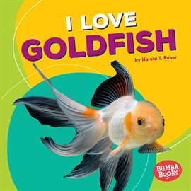 Cover image for I Love Goldfish