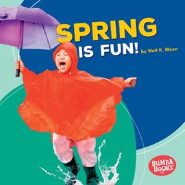 Cover image for Spring Is Fun!