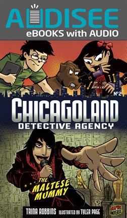 Cover image for Chicagoland Detective Agency: The Maltese Mummy