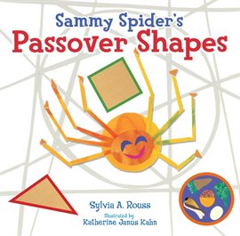 Cover image for Sammy Spider's Passover Shapes