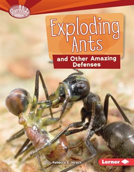 Imagen de portada para Exploding Ants and Other Amazing Defenses