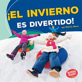 Cover image for ¡El Invierno Es Divertido!