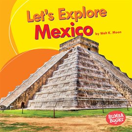 Imagen de portada para Let's Explore Mexico