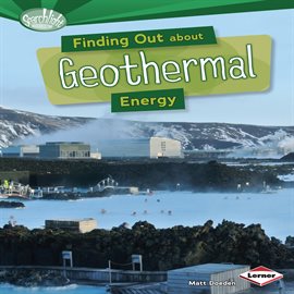 Image de couverture de Finding Out about Geothermal Energy