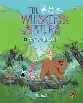 Cover image for The Whiskers Sisters: May's Wild Walk