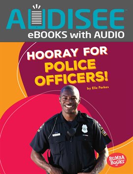 Cover image for Hooray for Police Officers!