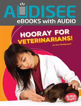 Cover image for Hooray for Veterinarians!