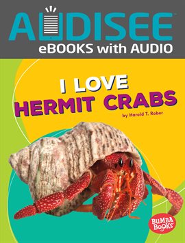 Cover image for I Love Hermit Crabs