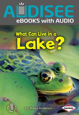 Cover image for What Can Live in a Lake?