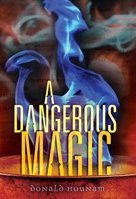 Cover image for A Dangerous Magic
