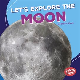 Cover image for Let's Explore the Moon
