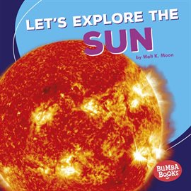 Cover image for Let's Explore the Sun