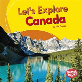 Imagen de portada para Let's Explore Canada