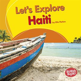 Imagen de portada para Let's Explore Haiti