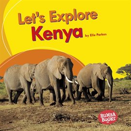 Imagen de portada para Let's Explore Kenya