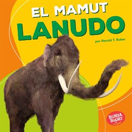 Cover image for El mamut lanudo (Woolly Mammoth)