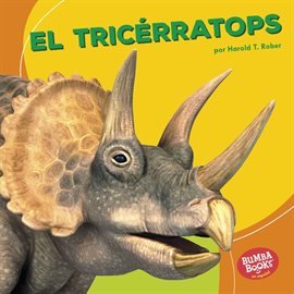 Cover image for El tricérratops (Triceratops)