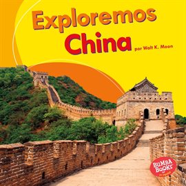 Cover image for Exploremos China (Let's Explore China)