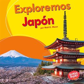 Cover image for Exploremos Japón (Let's Explore Japan)