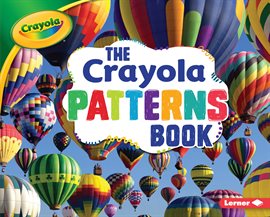 Cover image for The Crayola ® Patterns Book