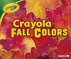 Cover image for Crayola ® Fall Colors