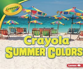 Cover image for Crayola ® Summer Colors
