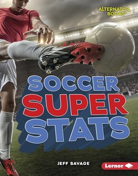 Cover image for Soccer Super Stats