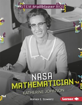 Cover image for NASA Mathematician Katherine Johnson