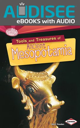 Cover image for Tools and Treasures of Ancient Mesopotamia