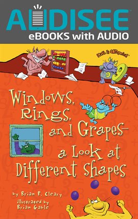 Cover image for Windows, Rings, and Grapes a Look at Different Shapes