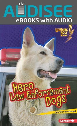 Imagen de portada para Hero Law Enforcement Dogs